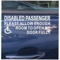 1 x Disabled Passenger-White on Clear-Please Allow Enough Room To Open My Door Fully-Self Adhesive Vinyl Sticker-Disabled,Disability,Wheelchair Sign